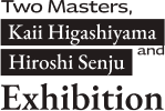 Exhibition of Two Masters: Kaii Higashiyama and Hiroshi Senju Navigation Logo